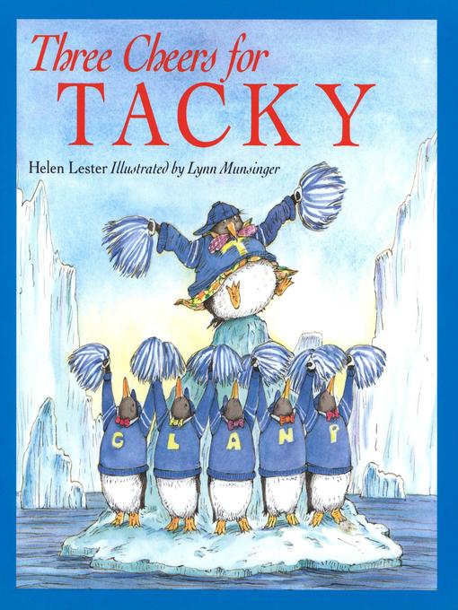 Title details for Three Cheers for Tacky by Helen Lester - Available